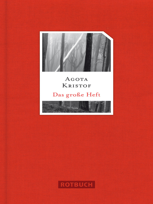 Title details for Das große Heft by Agota Kristof - Available